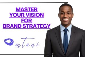 Brand Vision Strategy